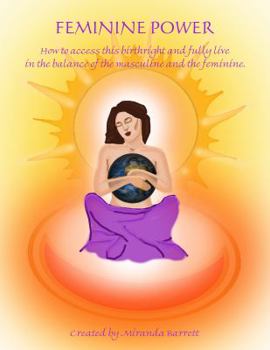 Paperback Feminine Power: Fully access your supreme birthright Book
