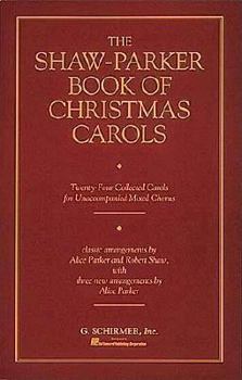 Paperback The Shaw-Parker Book of Christmas Carols Book
