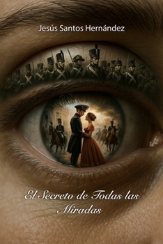Paperback El Secreto de todas las Miradas [Spanish] Book