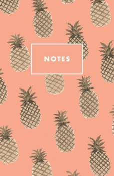 Notes: Peach Pink Pineapples Tropical Palm Beach Paperback Journal / Diary / Notebook with 100 Lined, Cream-colored Pages for Writing Notes and ... Prime Floridian (Prime Floridian Notebooks)