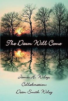 Paperback The Dawn Will Come Book