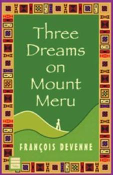 Paperback Three Dreams on Mount Meru Book