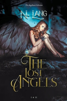 Paperback The Lost Angels: I & II The Angelheart collection Book