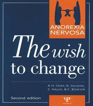 Paperback Anorexia Nervosa: The Wish to Change Book