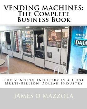 Paperback VENDING MACHINES: The Complete Business Book