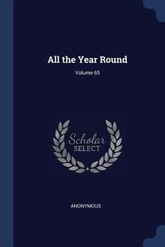 Paperback All the Year Round; Volume 65 Book