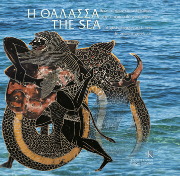 The Sea: Of Gods, Heroes and Men in Ancient Greek Art