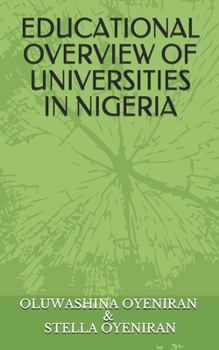 Paperback Educational Overview of Universities in Nigeria Book