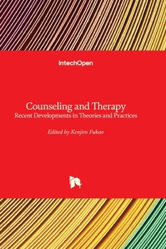 Hardcover Counseling and Therapy - Recent Developments in Theories and Practices Book