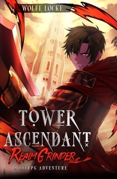 Paperback Tower Ascendant: A LitRPG Adventure Book