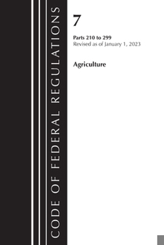 Paperback Code of Federal Regulations, Title 07 Agriculture 210-299, Revised as of January 1, 2022 Book