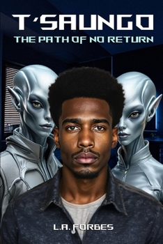T'saungo: The Path of No Return (T'saungo: The Complete Sci-Fi Series)