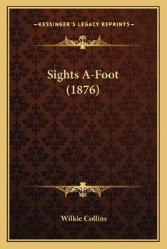 Paperback Sights A-Foot (1876) Book