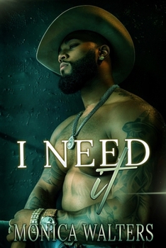 I Need It (The Henderson Family Saga)