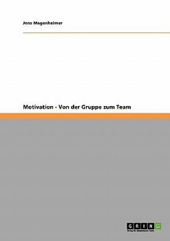 Paperback Motivation - Von der Gruppe zum Team [German] Book