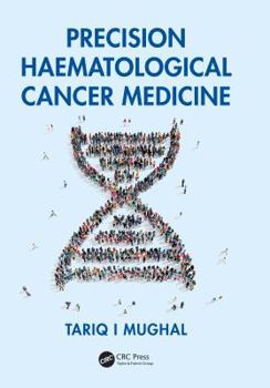 Hardcover Precision Haematological Cancer Medicine Book