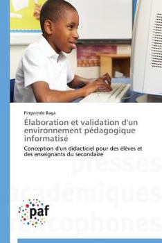 Paperback Élaboration Et Validation d'Un Environnement Pédagogique Informatisé [French] Book