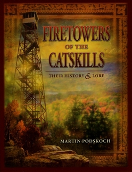 Paperback Fire Towers of the Catskills Book