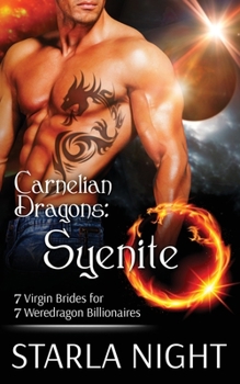 Dragon VIP: Syenite (7 Virgin Brides for 7 Weredragon Billionaires #0.5) - Book #0.5 of the 7 Virgin Brides for 7 Weredragon Billionaires