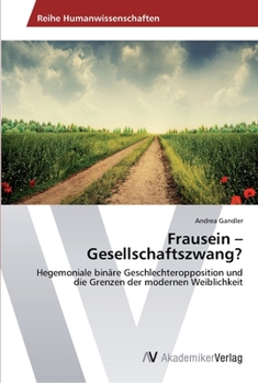 Paperback Frausein - Gesellschaftszwang? [German] Book