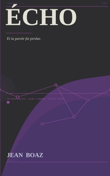 Paperback Echo: Et la parole fut perdue. [French] Book