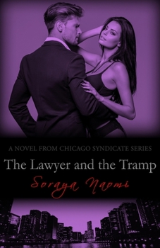 The Lawyer and the Tramp - Book #7 of the Chicago Syndicate