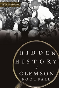 Paperback Hidden History of Clemson Football Book