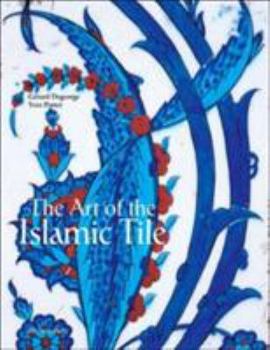 Hardcover The Art of the Islamic Tile Book