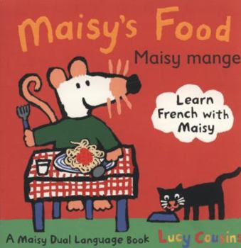 Maisy's Food Dual Language (Spanish Edition) - Book  of the Maisy