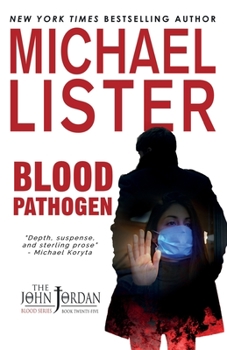 Blood Pathogen: A COVID-19 Quarantine Mystery Thriller