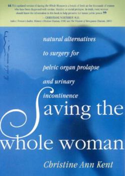 Paperback Saving the Whole Woman [With CD (Audio)] Book