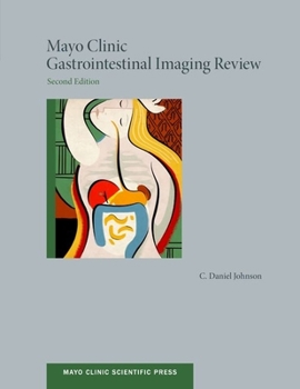 Paperback Mayo Clinic Gastrointestinal Imaging Review Book