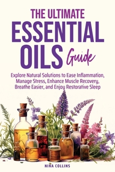 Paperback The Ultimate Essential Oils Guide Book
