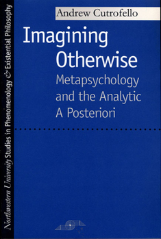 Paperback Imagining Otherwise: Metapsychology and the Analytic a Posteriori Book
