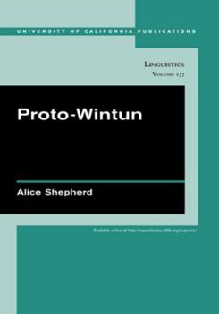 Proto-Wintun - Book  of the UC Publications in Linguistics