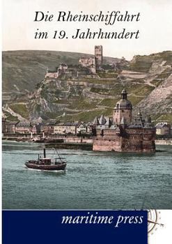 Paperback Die Rheinschiffahrt im 19. Jahrhundert [German] Book