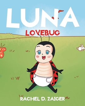 Paperback Luna Lovebug Book