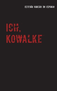 Paperback Ich, Kowalke [German] Book