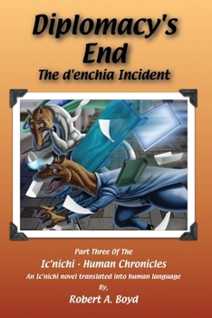 Paperback Diplomacy's End: The d'enchia Incident Book