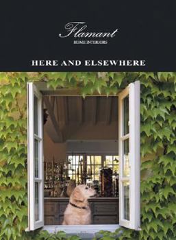 Hardcover Flamant Home Interiors: Here and Elsewhere Book