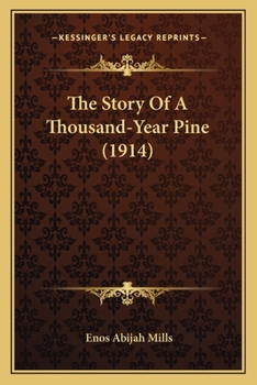 Paperback The Story Of A Thousand-Year Pine (1914) Book