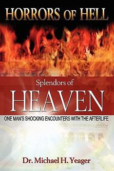 Paperback Horrors of Hell, Splendors of Heaven Book