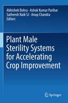 Paperback Plant Male Sterility Systems for Accelerating Crop Improvement Book