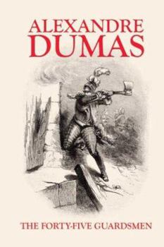 Hardcover The Forty-Five Guardsmen Book