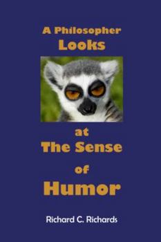 Paperback A Philosopher Looks at The Sense of Humor Book