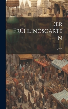Hardcover Der Frühlingsgarten [German] Book