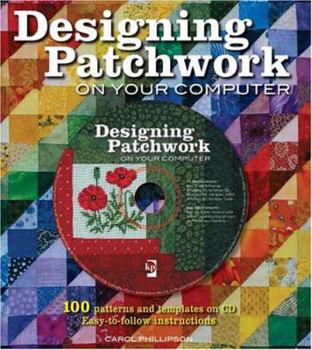 Hardcover Designing Patchwork on Your Computer [With CDROM] Book