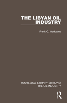 Paperback The Libyan Oil Industry Book