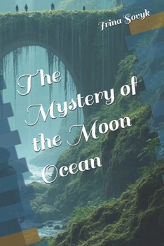 Paperback The Mystery of the Moon Ocean Book