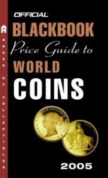 Mass Market Paperback The Official Blackbook Price Guide to World Coins 2005, 8th Edition Book